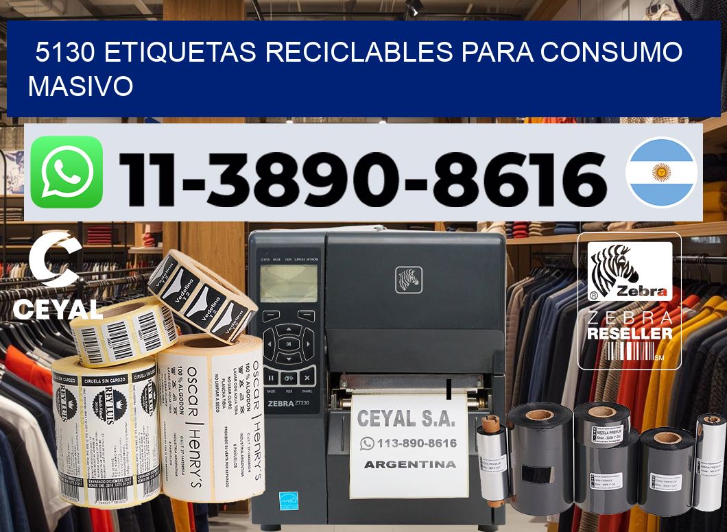5130 Etiquetas reciclables para consumo masivo