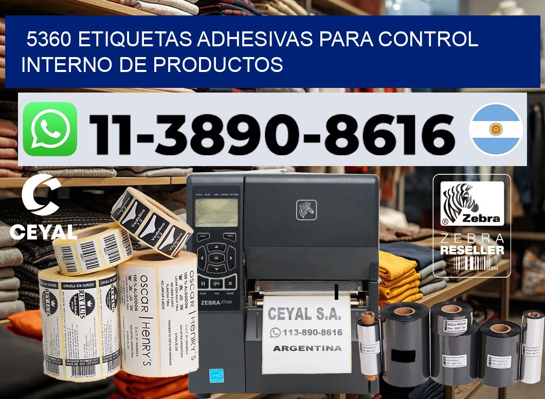 5360 Etiquetas adhesivas para control interno de productos