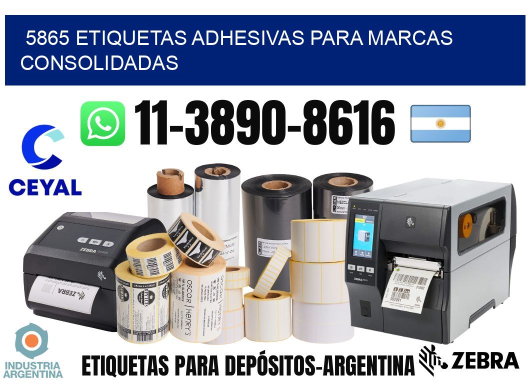5865 Etiquetas adhesivas para marcas consolidadas