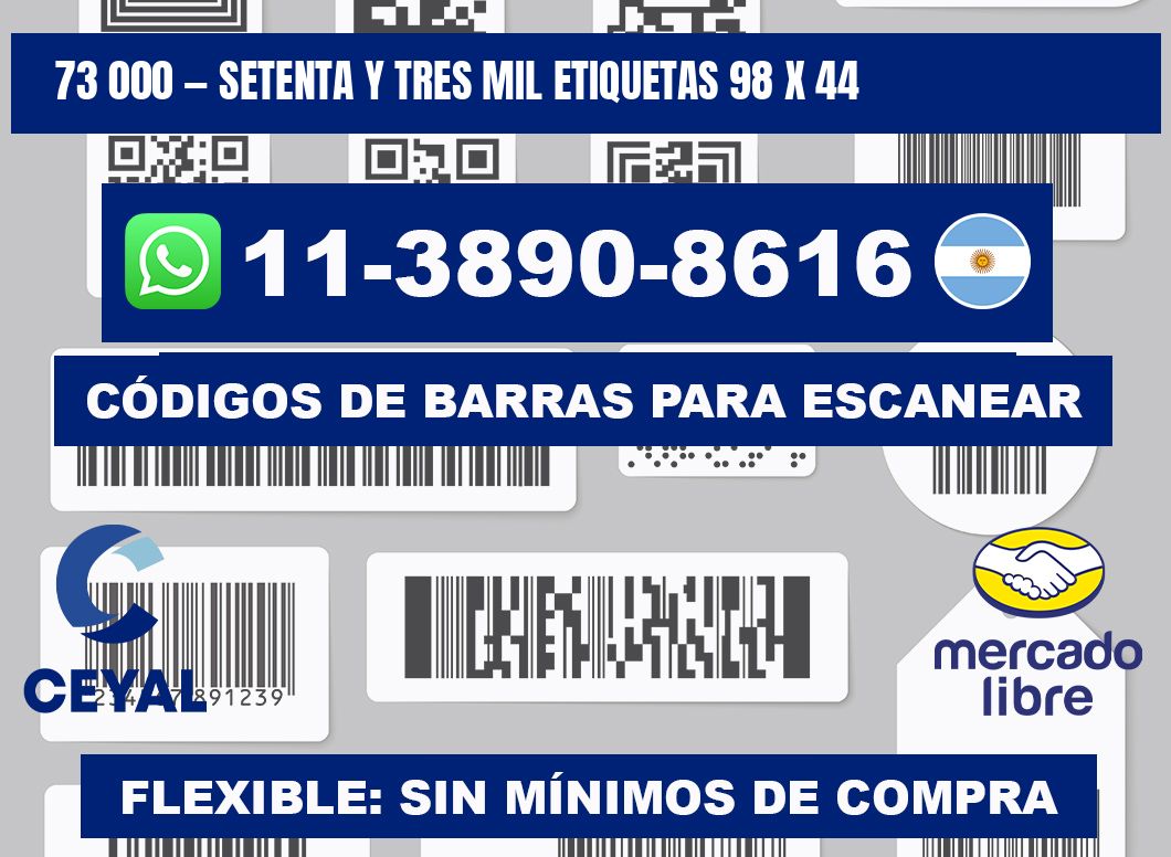73 000 — setenta y tres mil etiquetas 98 x 44