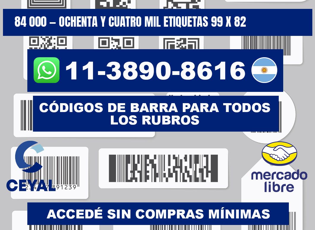 84 000 — ochenta y cuatro mil etiquetas 99 x 82