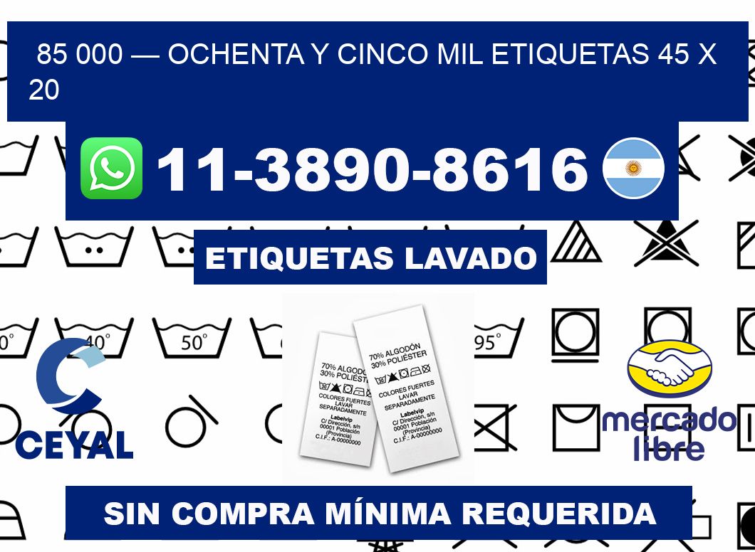85 000 — ochenta y cinco mil etiquetas 45 x 20