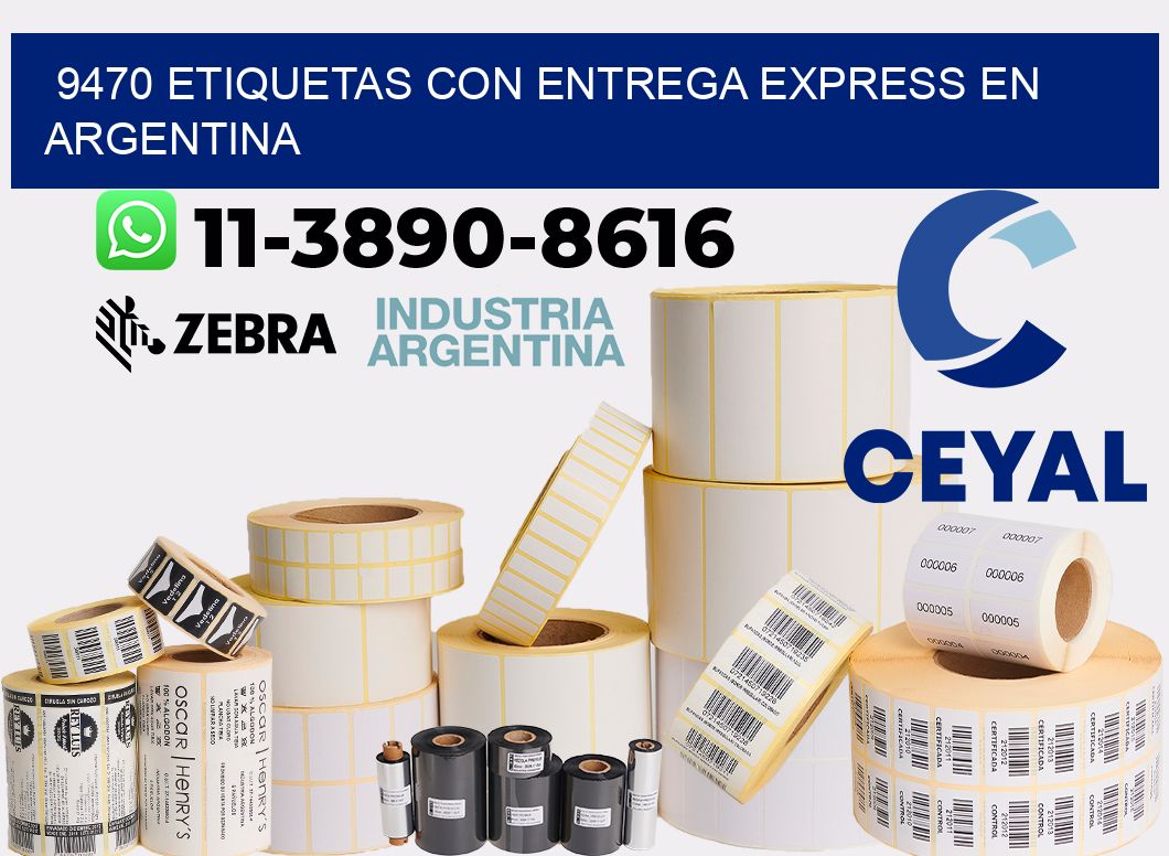 9470 Etiquetas con entrega express en Argentina
