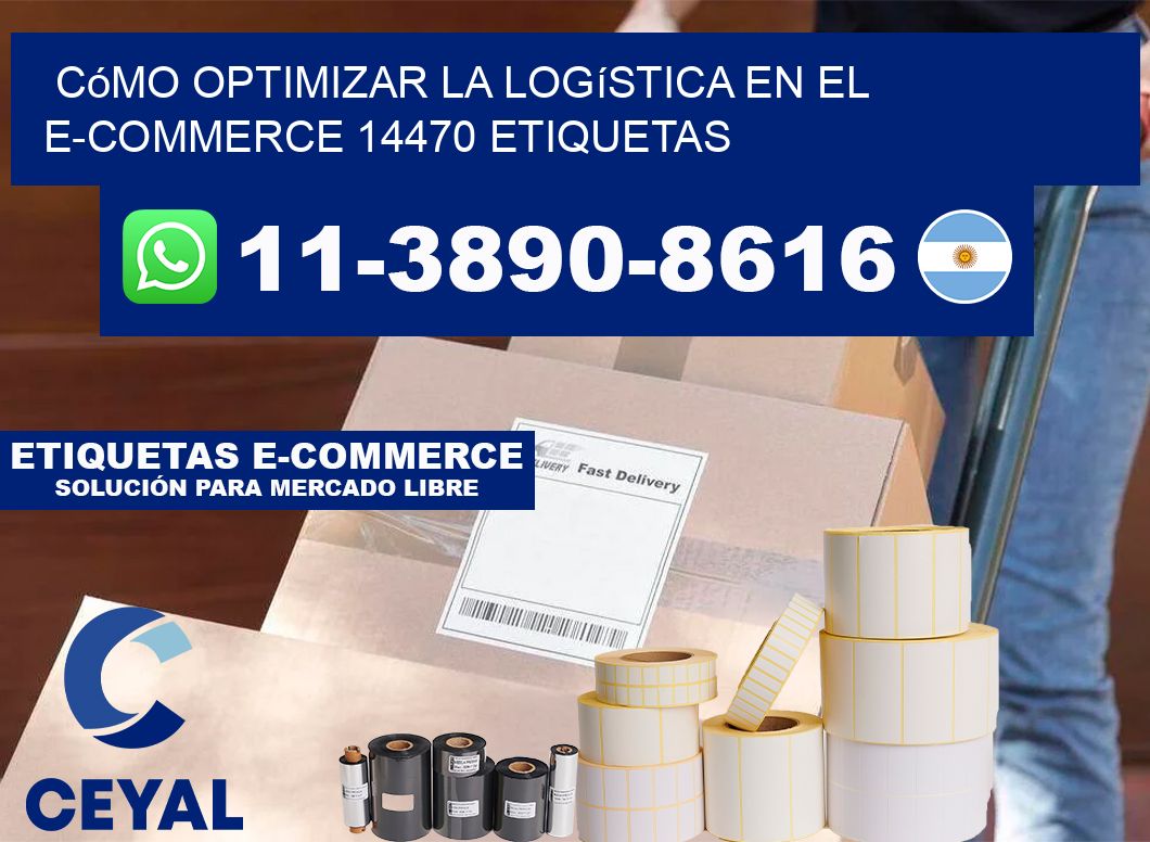 Cómo optimizar la logística en el e-commerce 14470 etiquetas