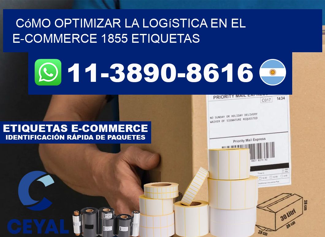 Cómo optimizar la logística en el e-commerce 1855 etiquetas