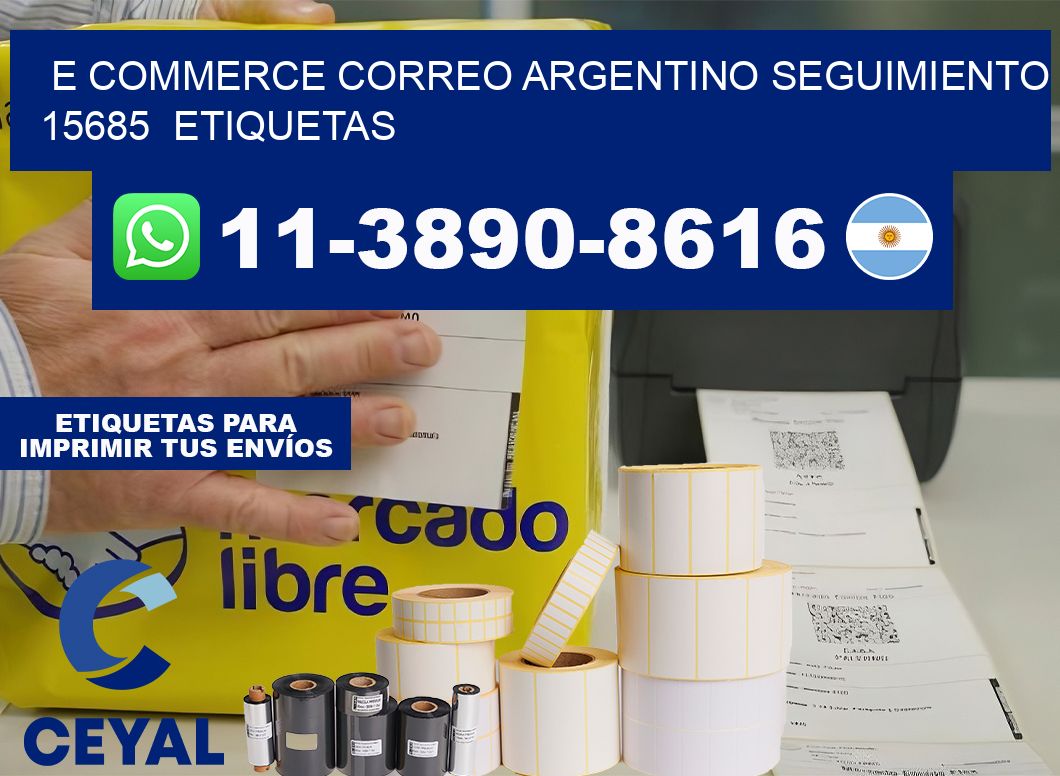 E commerce correo argentino Seguimiento 15685  etiquetas