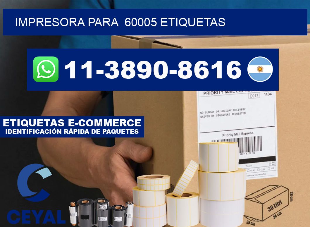 impresora para  60005 etiquetas