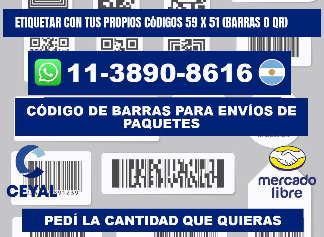 Etiquetar con tus propios códigos 59 x 51 (barras o QR)