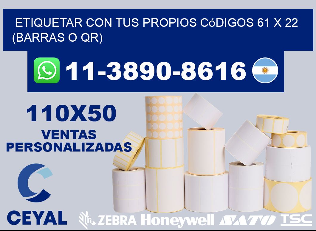 Etiquetar con tus propios códigos 61 x 22 (barras o QR)