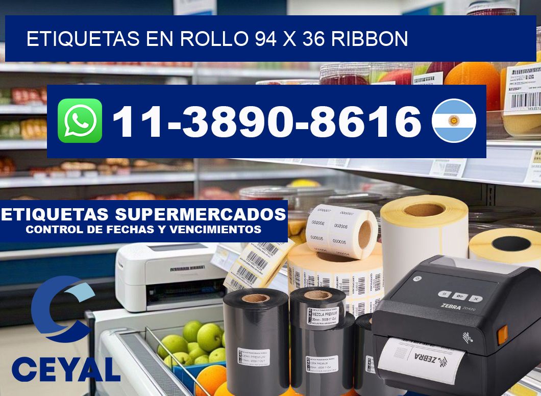 Etiquetas en rollo 94 x 36 ribbon