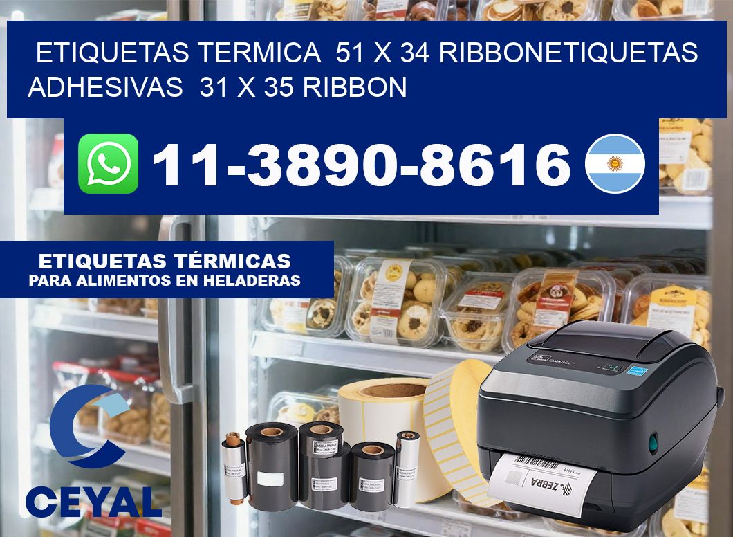 Etiquetas termica  51 x 34 ribbonEtiquetas adhesivas  31 x 35 ribbon