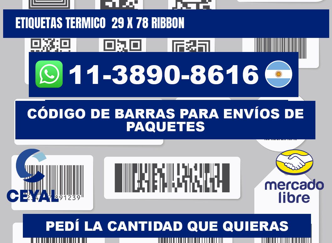 Etiquetas termico  29 x 78 ribbon