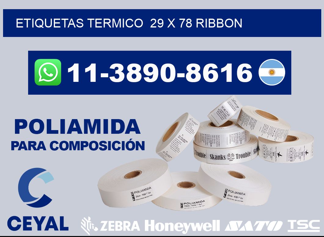 Etiquetas termico  29 x 78 ribbon