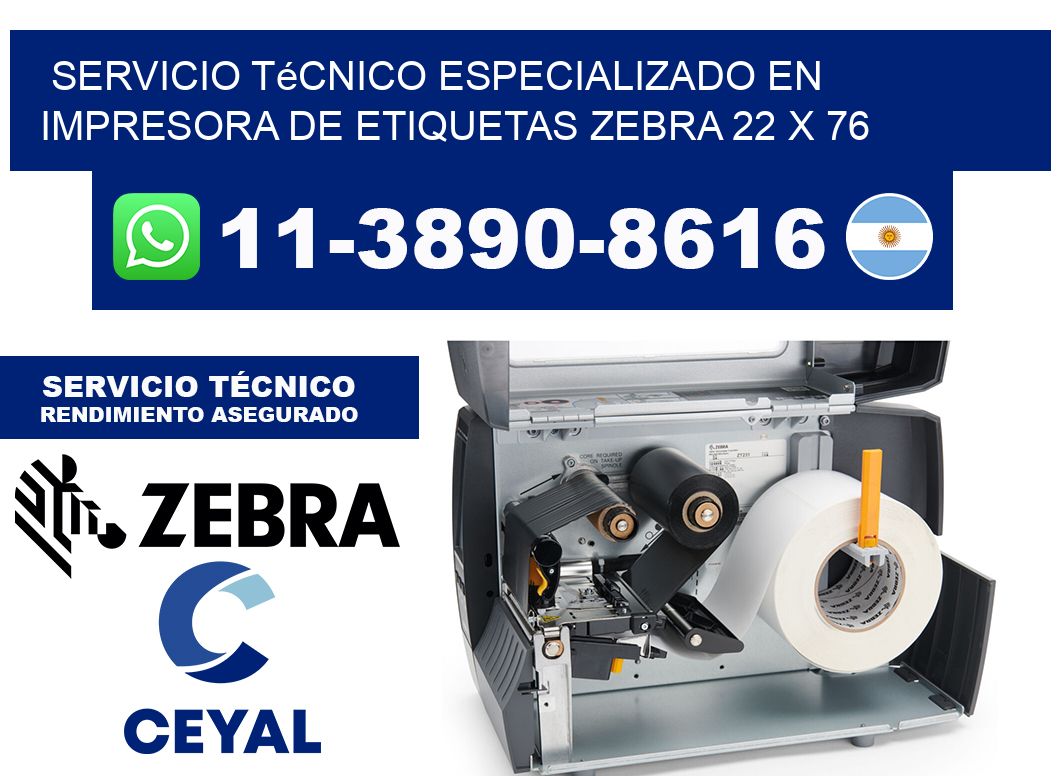 Servicio Técnico Especializado en Impresora de Etiquetas Zebra 22 x 76