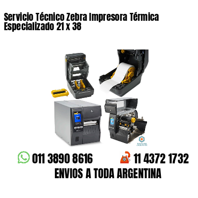 Servicio Técnico Zebra Impresora Térmica Especializado 21 x 38