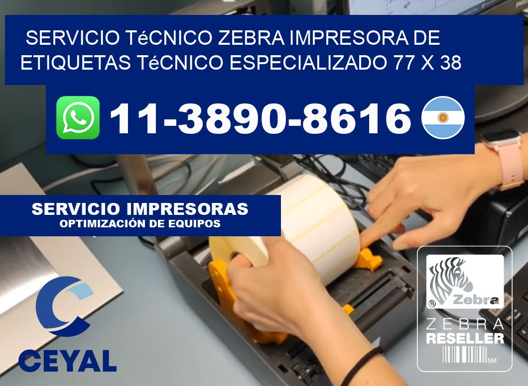 Servicio Técnico Zebra Impresora de Etiquetas Técnico Especializado 77 x 38