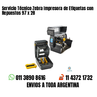 Servicio Técnico Zebra Impresora de Etiquetas con Repuestos 97 x 28
