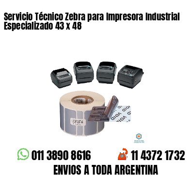 Servicio Técnico Zebra para Impresora Industrial Especializado 43 x 48