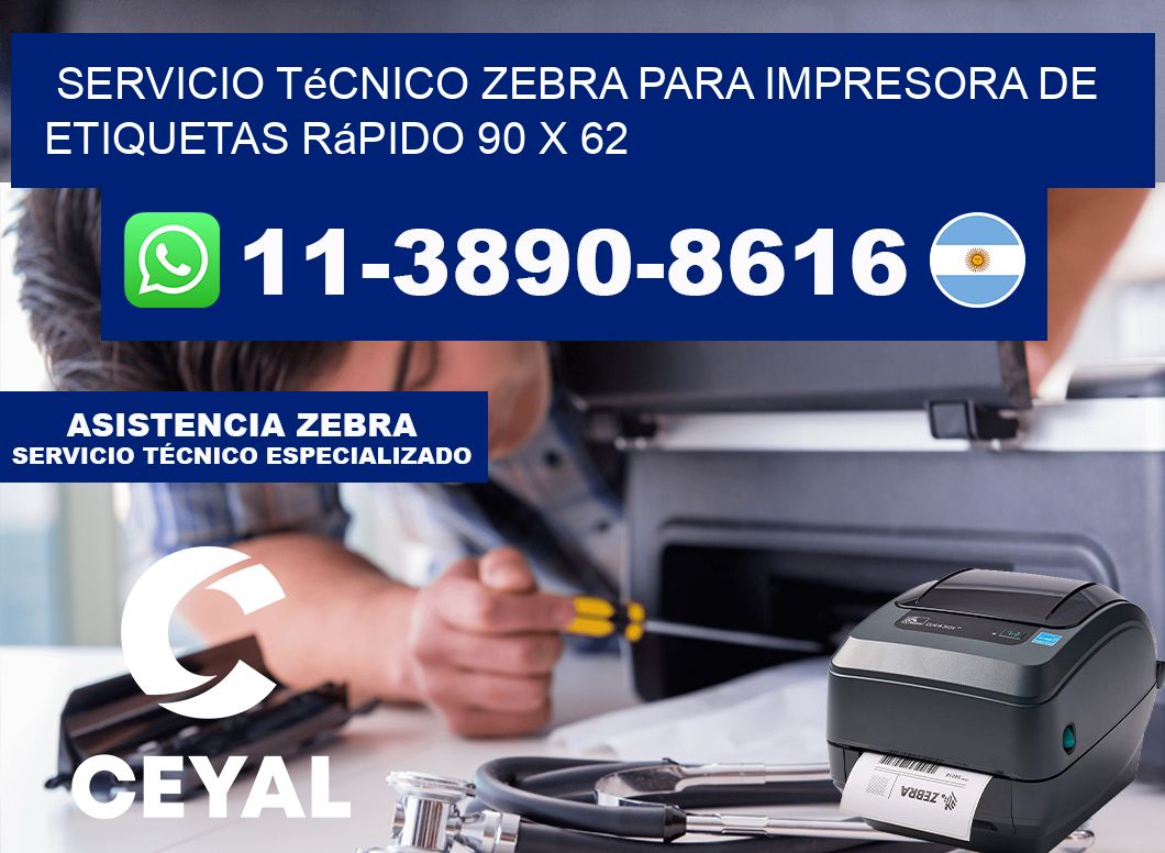 Servicio Técnico Zebra para Impresora de Etiquetas Rápido 90 x 62