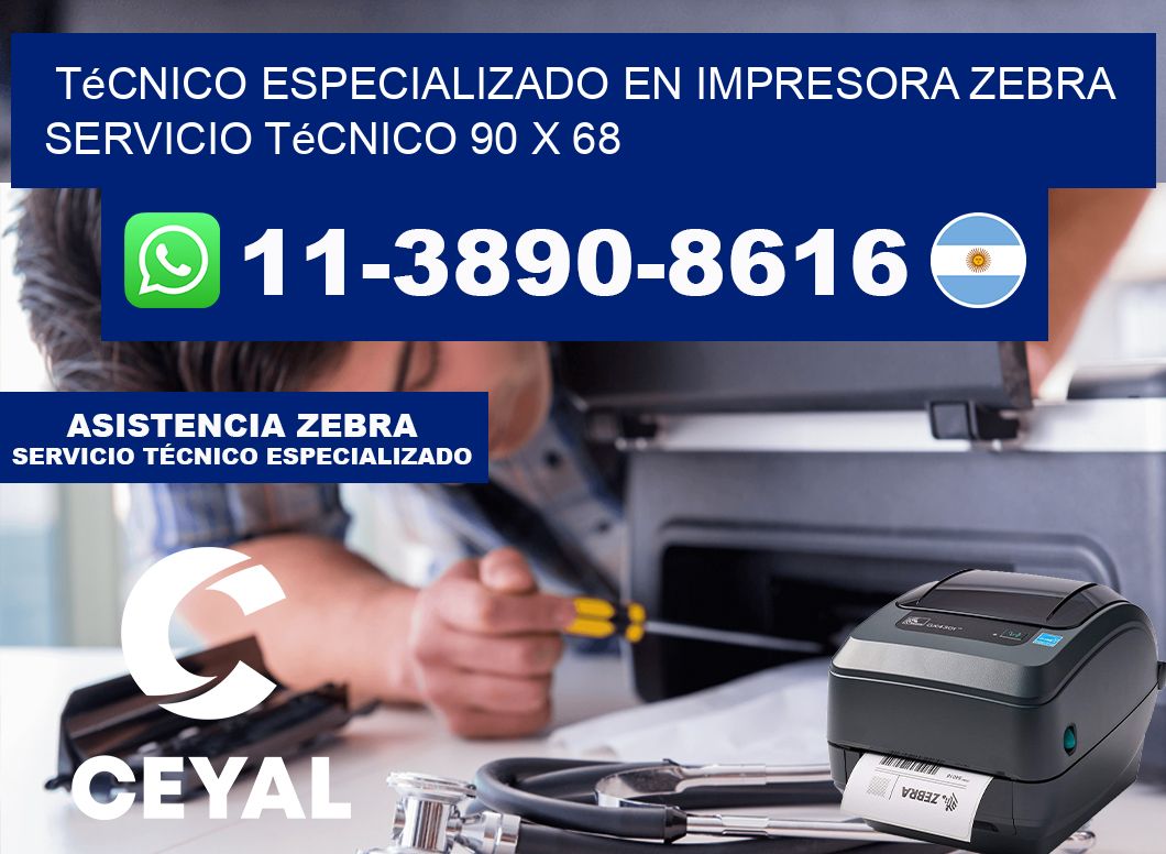 Técnico Especializado en Impresora Zebra Servicio Técnico 90 x 68