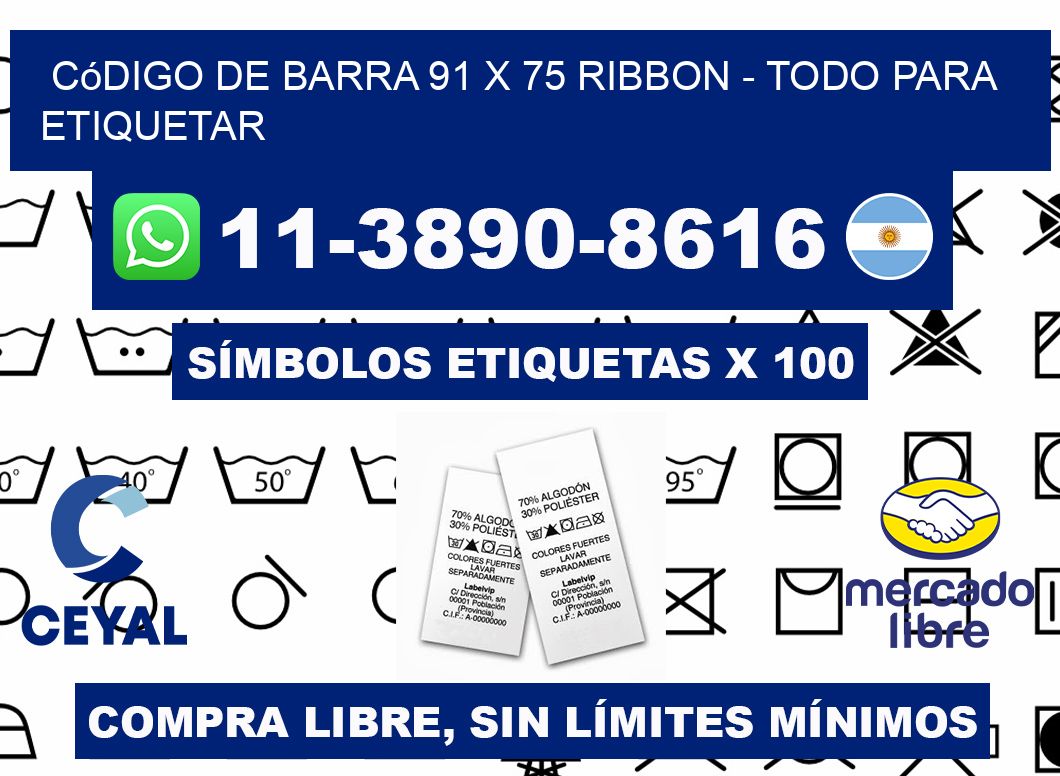 código de barra 91 x 75 ribbon - Todo para Etiquetar