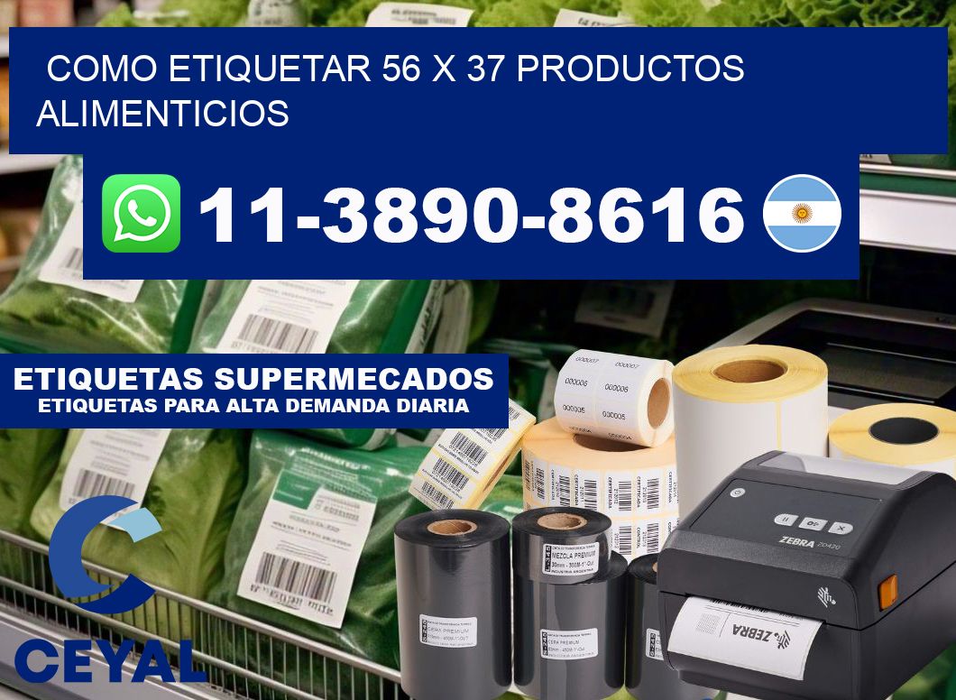 como etiquetar 56 x 37 productos alimenticios