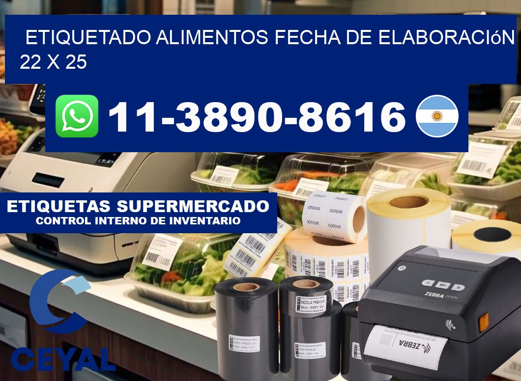 etiquetado alimentos Fecha de elaboración 22 x 25