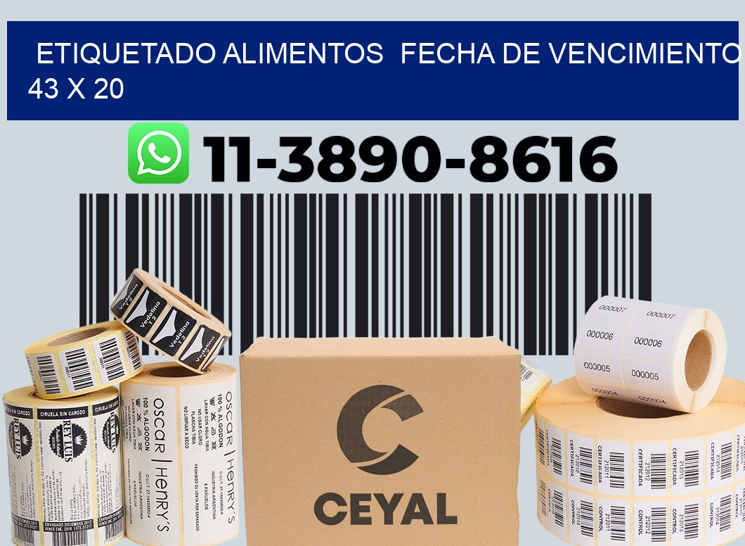 etiquetado alimentos Fecha de vencimiento 43 x 20