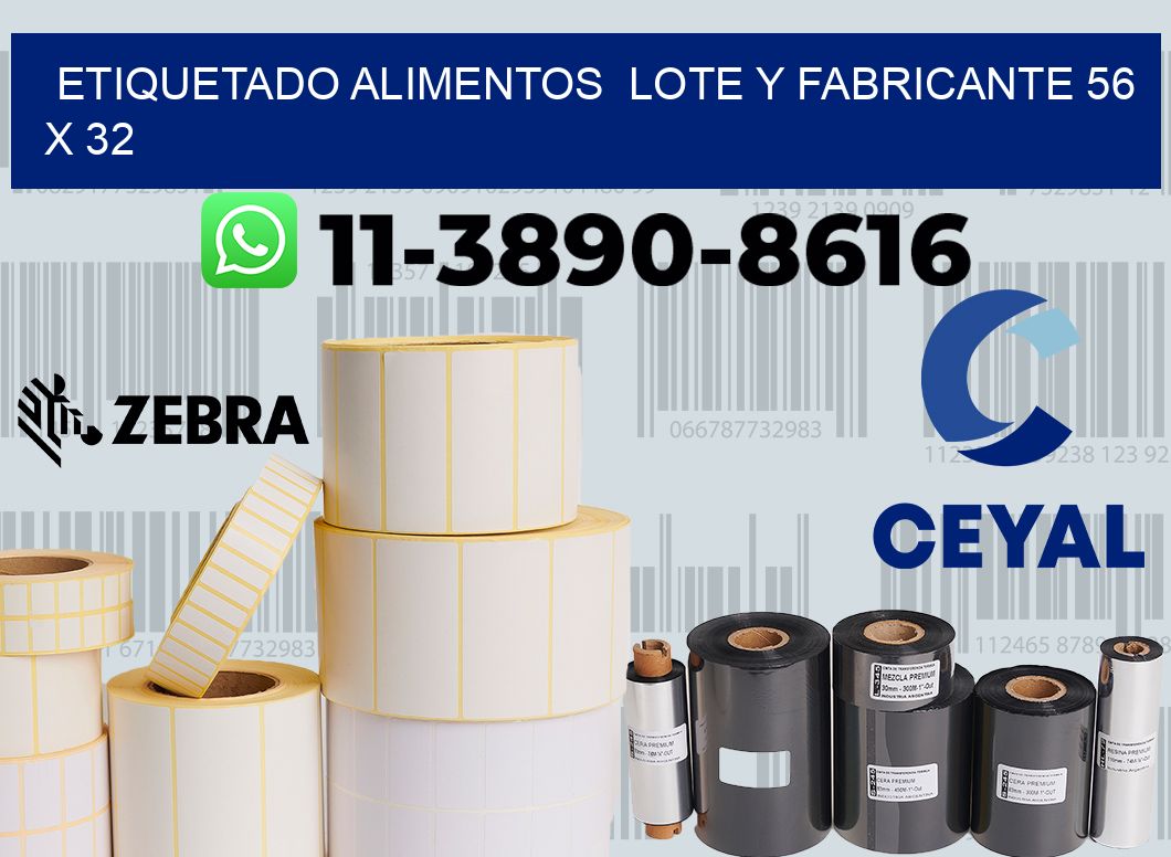 etiquetado alimentos  Lote y fabricante 56 x 32