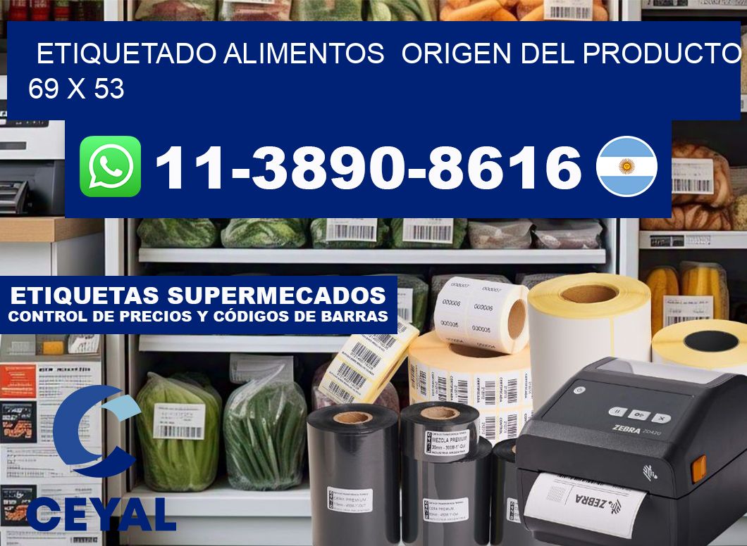 etiquetado alimentos  Origen del producto 69 x 53