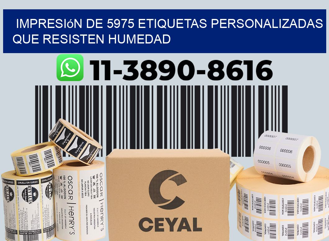 impresión de 5975 etiquetas personalizadas que resisten humedad