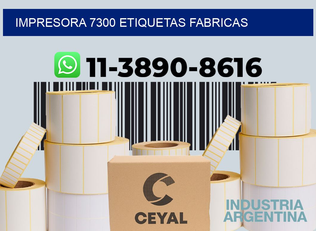 impresora 7300 etiquetas fabricas