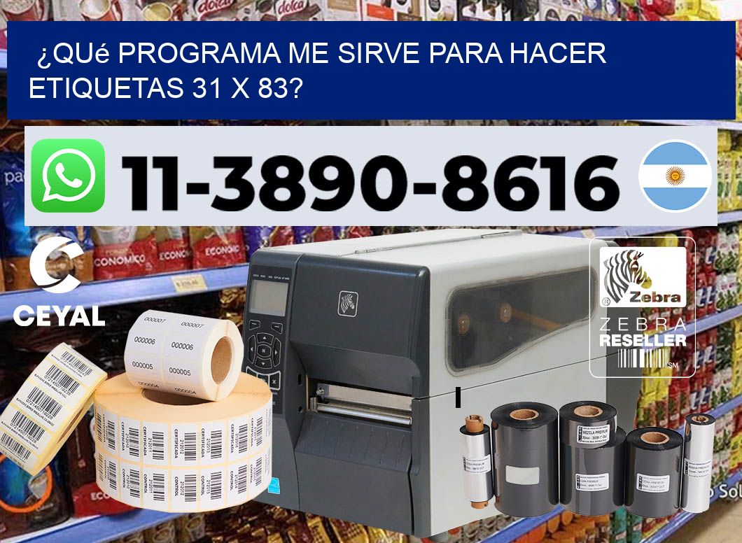 ¿Qué programa me sirve para hacer etiquetas 31 x 83?