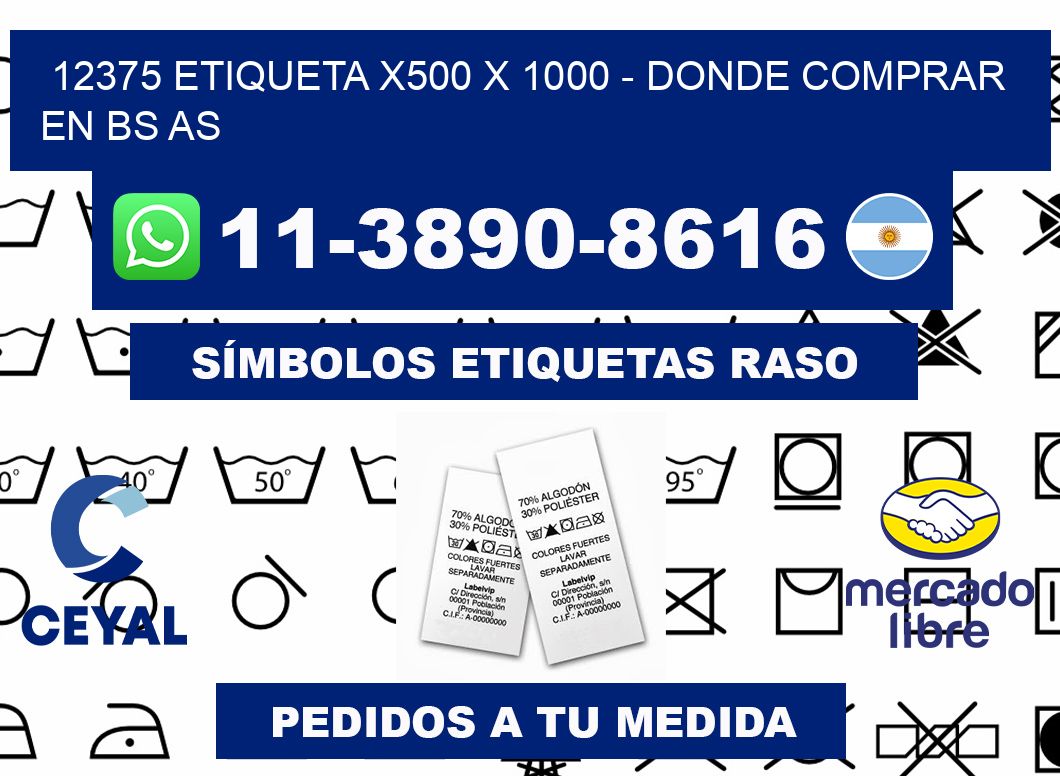 12375 etiqueta x500 x 1000 - Donde Comprar en bs as
