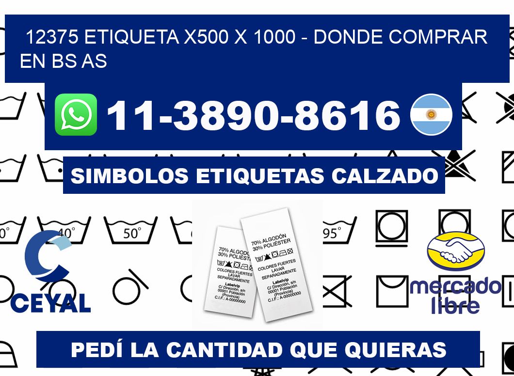 12375 etiqueta x500 x 1000 - Donde Comprar en bs as