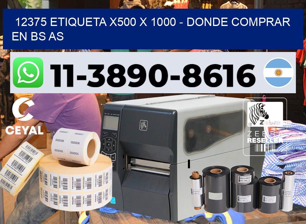 12375 etiqueta x500 x 1000 – Donde Comprar en bs as