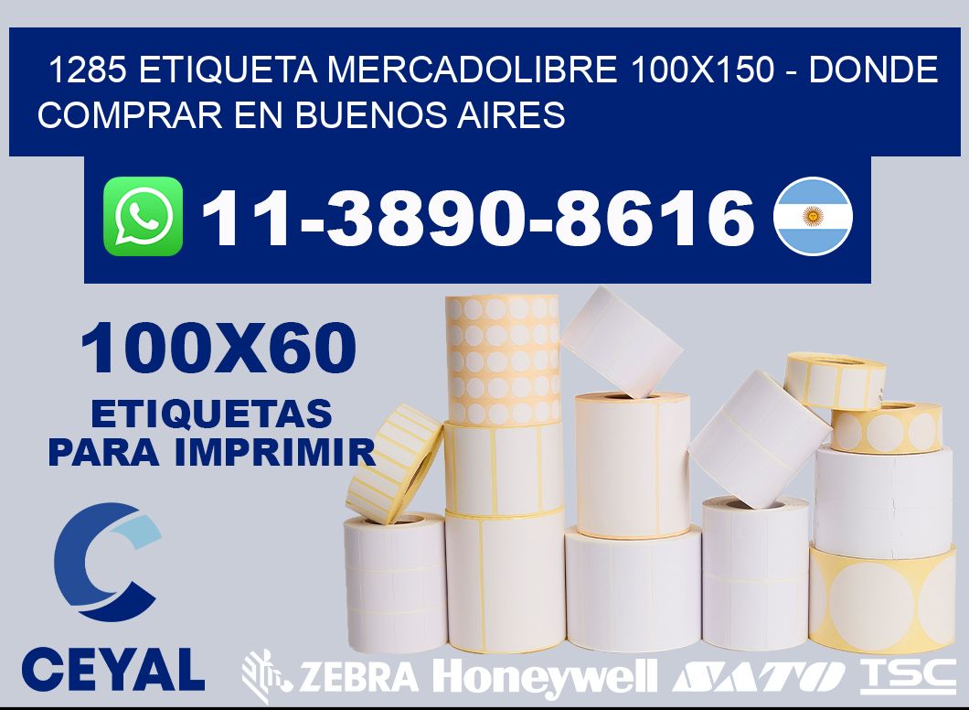 1285 etiqueta MercadoLibre 100x150 - Donde Comprar en Buenos Aires