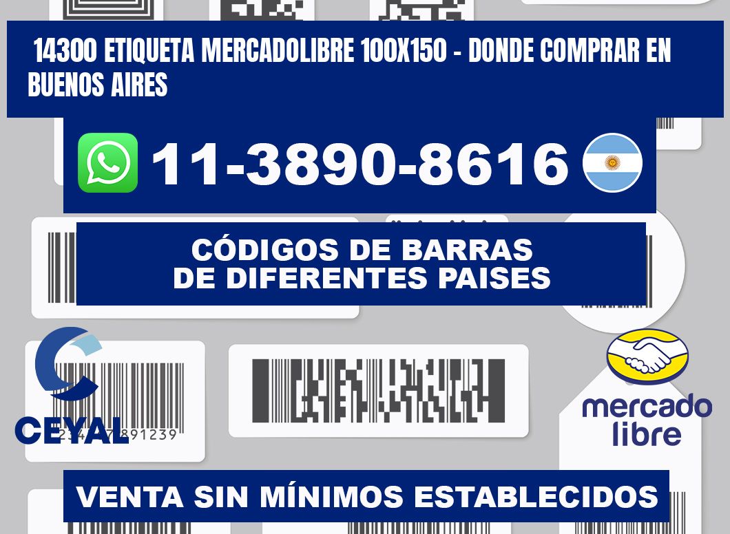14300 etiqueta MercadoLibre 100x150 - Donde Comprar en Buenos Aires
