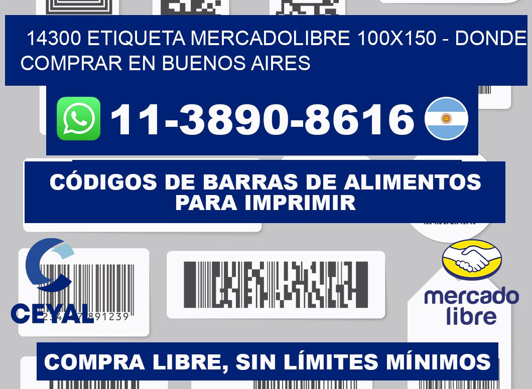 14300 etiqueta MercadoLibre 100x150 - Donde Comprar en Buenos Aires