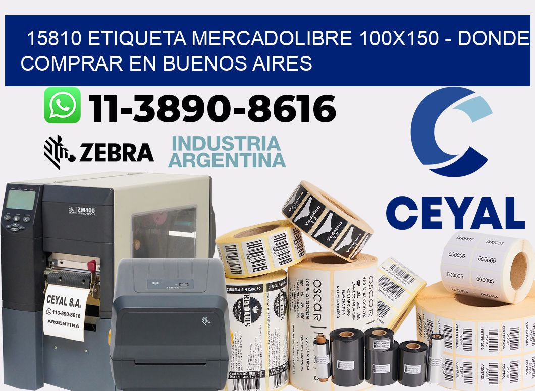 15810 etiqueta MercadoLibre 100x150 - Donde Comprar en Buenos Aires