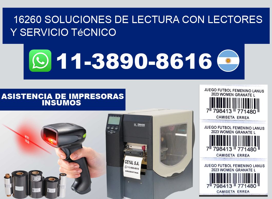 16260 Soluciones de lectura con lectores y Servicio Técnico