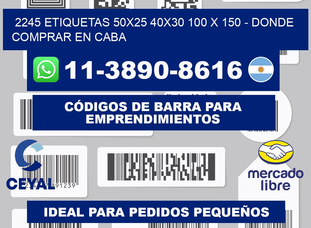 2245 etiquetas 50x25 40x30 100 x 150 - Donde Comprar en Caba