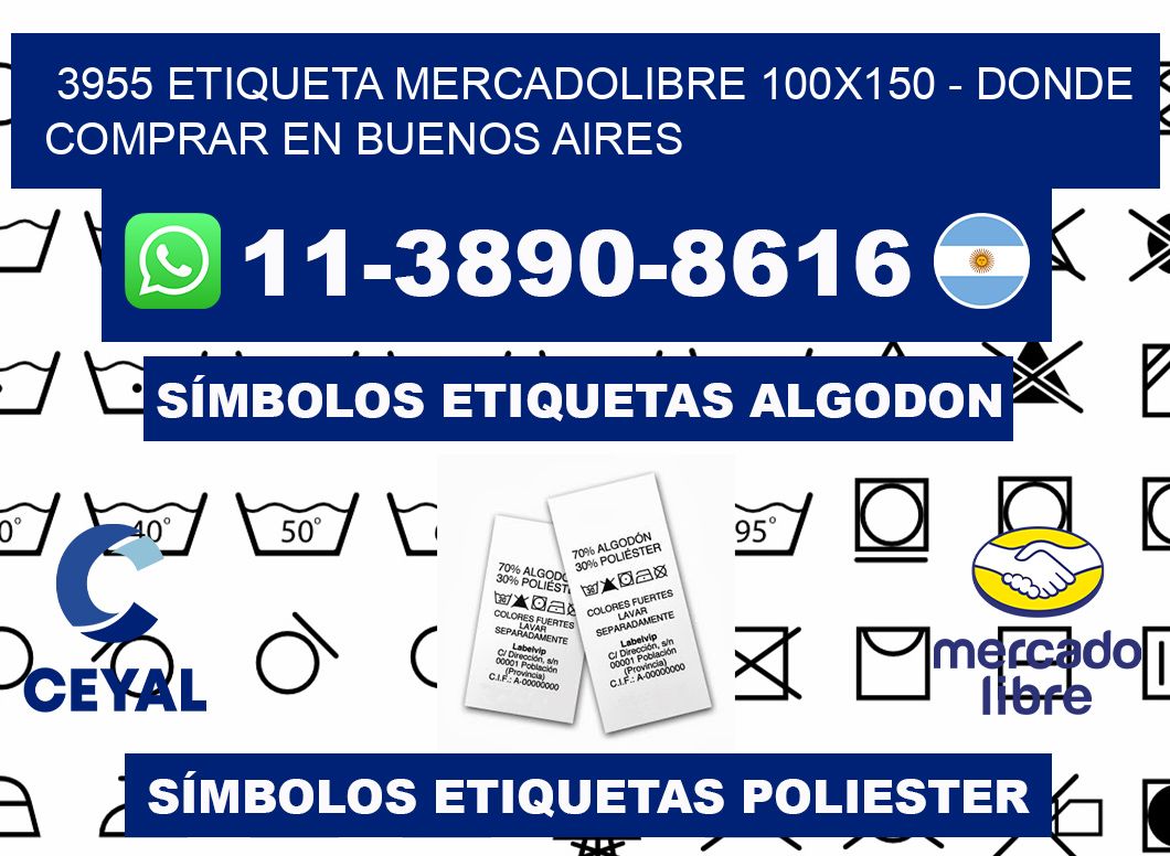 3955 etiqueta MercadoLibre 100x150 - Donde Comprar en Buenos Aires