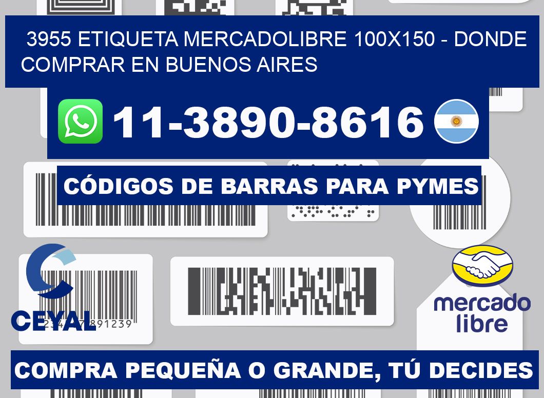 3955 etiqueta MercadoLibre 100x150 - Donde Comprar en Buenos Aires