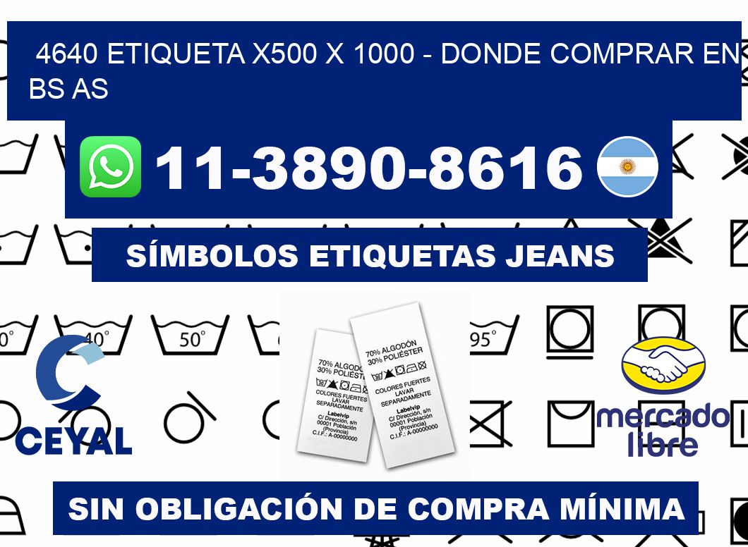 4640 etiqueta x500 x 1000 - Donde Comprar en bs as