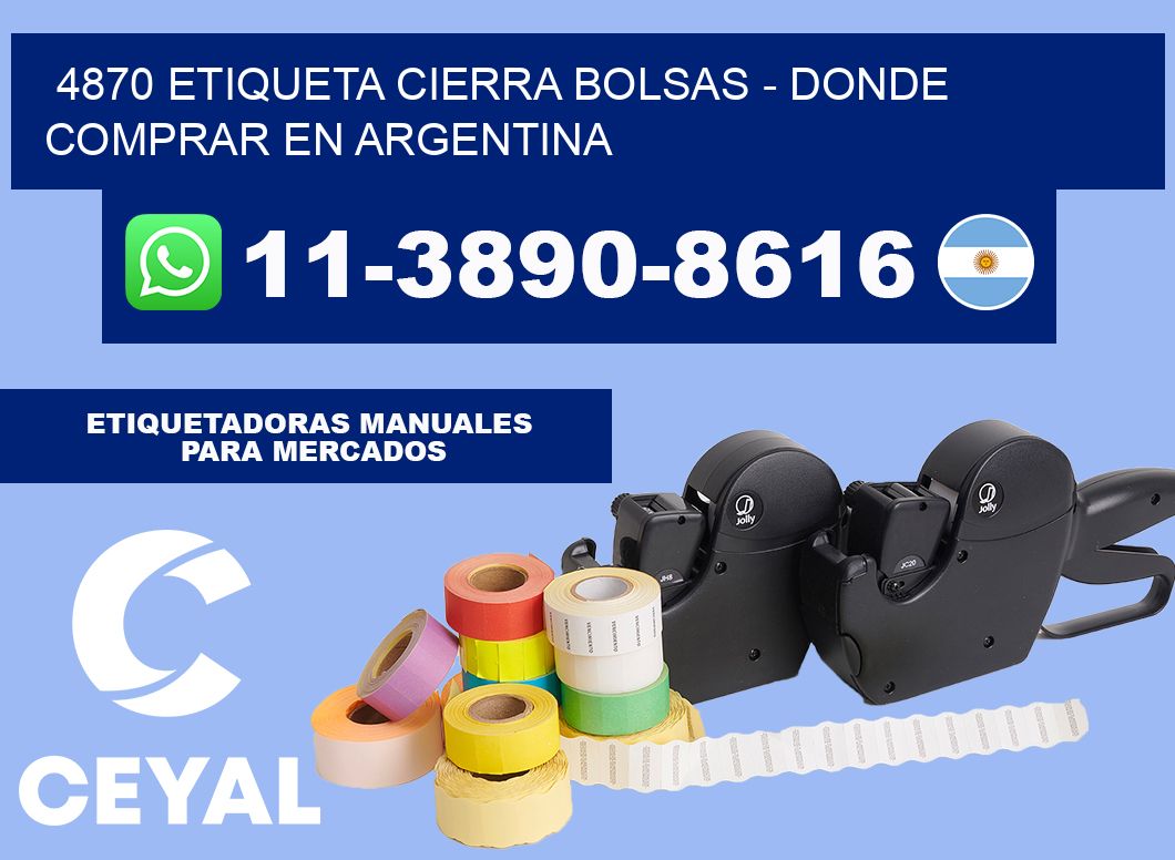 4870 etiqueta Cierra Bolsas - Donde Comprar en Argentina