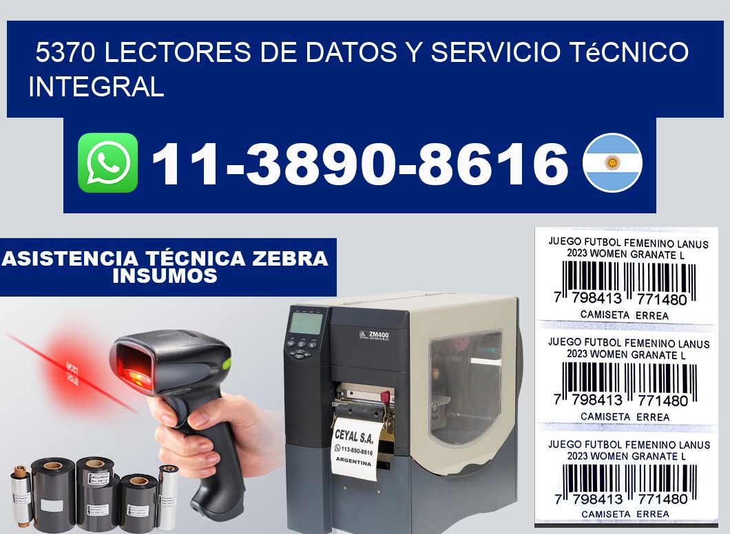5370 Lectores de Datos y Servicio Técnico Integral