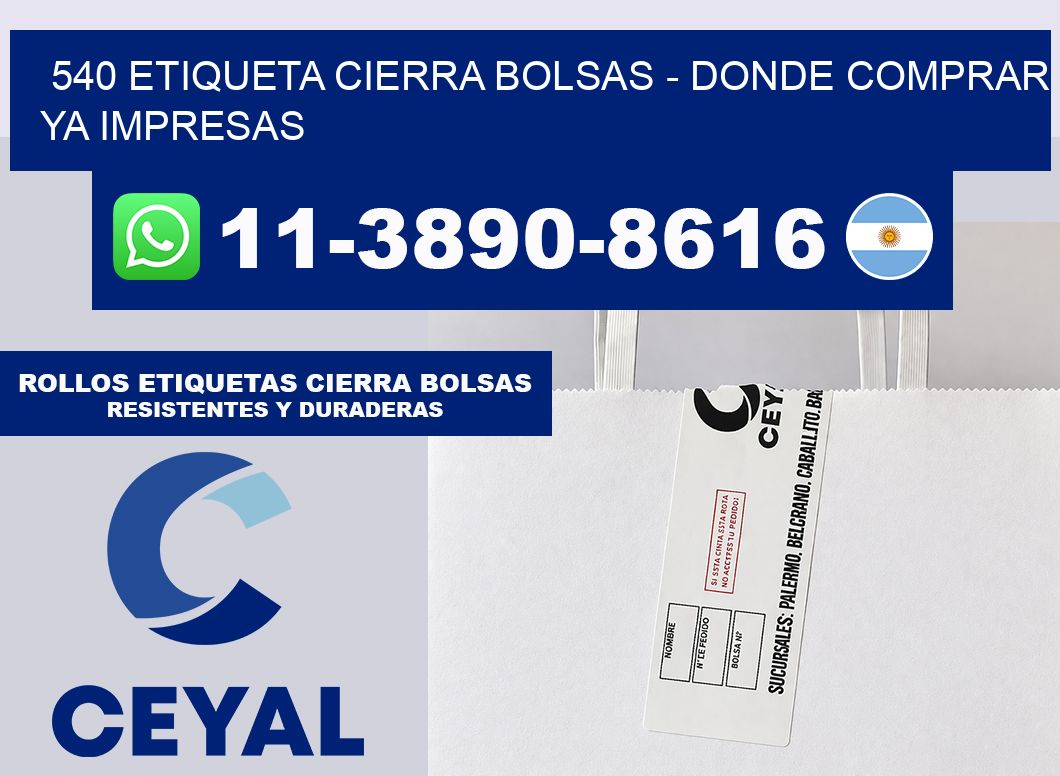 540 etiqueta Cierra Bolsas – Donde Comprar ya impresas