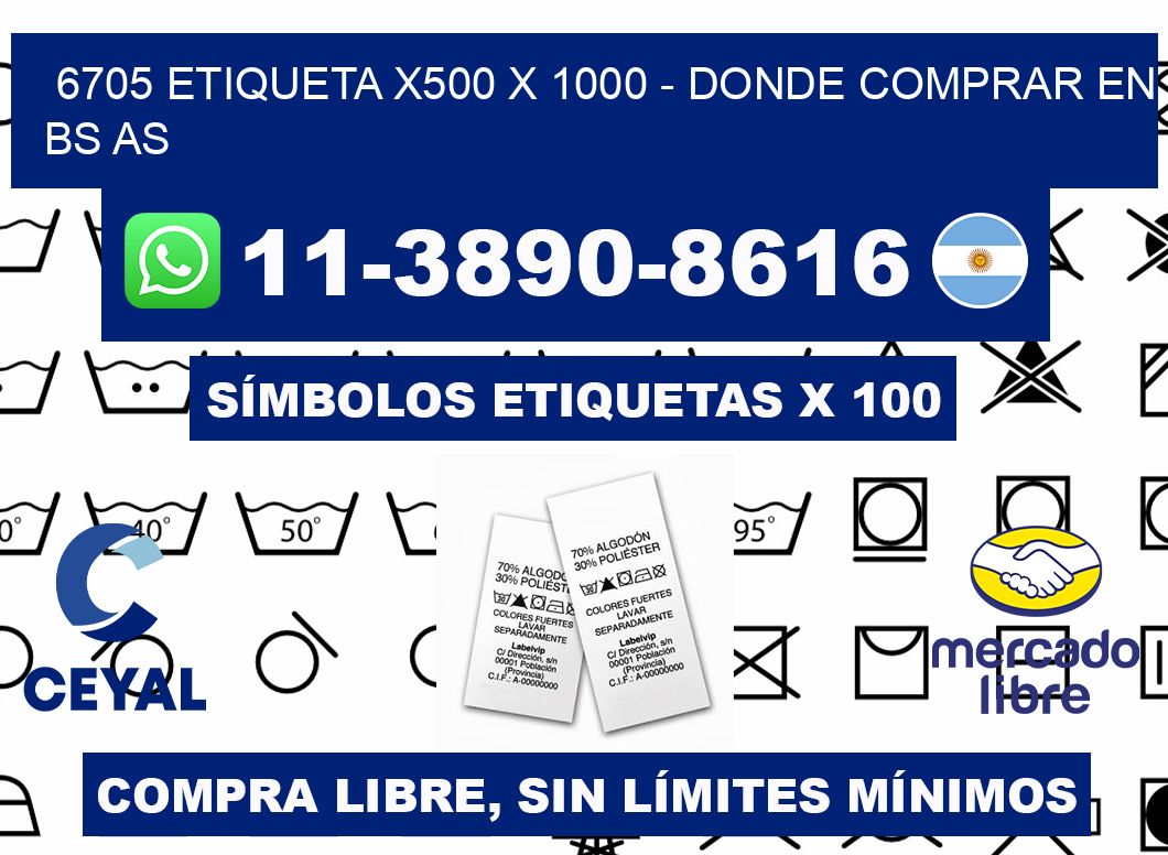 6705 etiqueta x500 x 1000 - Donde Comprar en bs as