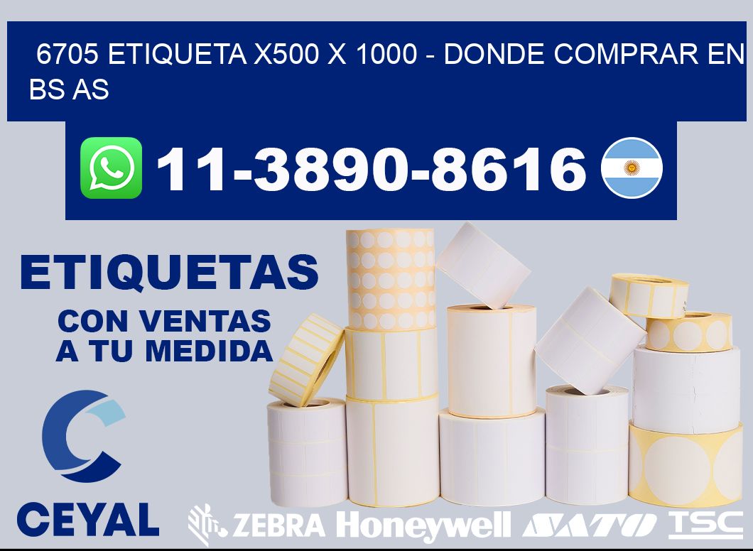 6705 etiqueta x500 x 1000 - Donde Comprar en bs as
